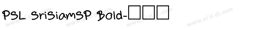 PSL SriSiamSP Bold字体转换